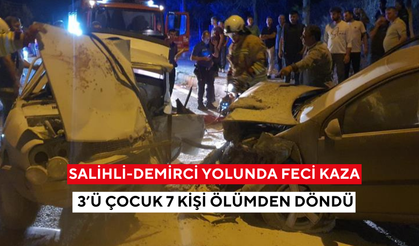 Salihli-Demirci yolunda feci kaza:3’ü çocuk 7 kişi yaralı