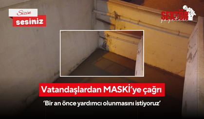 Vatandaşlardan MASKİ’ye çağrı  ‘Bir an önce yardımcı olunmasını istiyoruz’