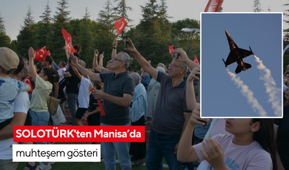 SOLOTÜRK'ten Manisa’da muhteşem gösteri