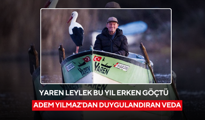 Yaren leylek bu yıl erken göçtü: Adem Yılmaz'dan duygulandıran veda