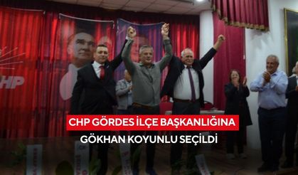 CHP Gördes İlçe Başkanlığına Gökhan Koyunlu seçildi
