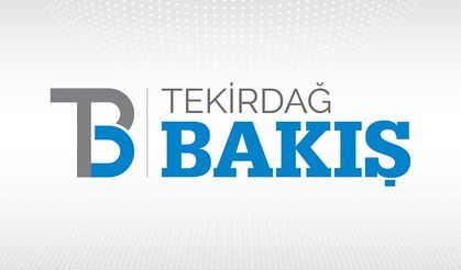 Tekirdağ Bakış: Bölgenin Güvenilir Haber Kaynağı
