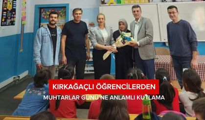 Kırkağaçlı Öğrencilerden Muhtarlar Günü’ne Anlamlı Kutlama