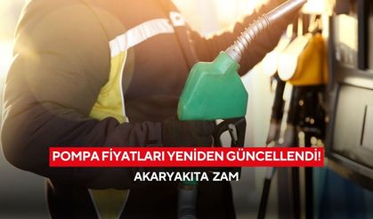 Pompa fiyatları yeniden güncellendi! Akaryakıta zam