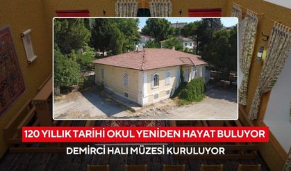 120 yıllık tarihi okul yeniden hayat buluyor: Demirci halı müzesi kuruluyor