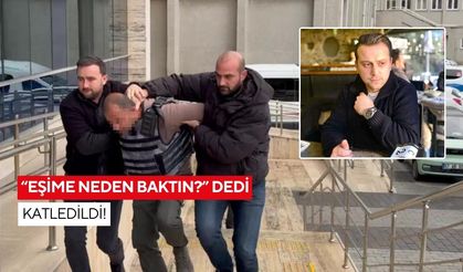 Eşine bakan adamdan rahatsız oldu! Defalarca bıçaklanarak öldürüldü