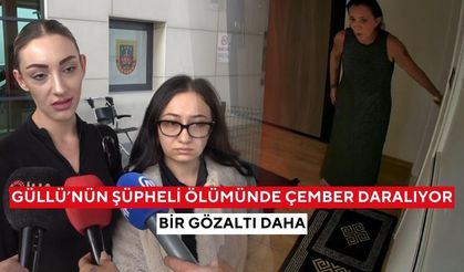 Güllü’nün ölümü cinayet mi? Soruşturmada şok gelişme!