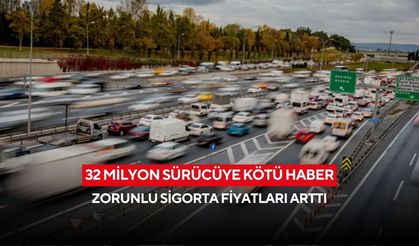 32 milyon sürücüye kötü haber: Zorunlu sigorta fiyatları arttı