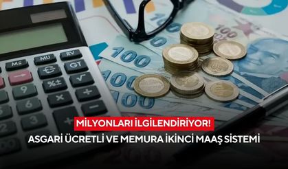 Milyonları ilgilendiriyor! Asgari ücretli ve memura ikinci maaş sistemi