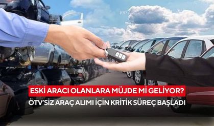 25 Yaş Üstü Araçlara ÖTV İndirimi Gelecek mi? Hurda Teşviki ve ÖTV’siz Araç Alımında Son Durum