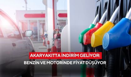 Akaryakıtta indirim geliyor: Benzin ve motorinde fiyat düşüyor