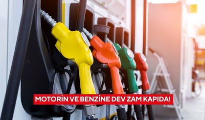 Motorin ve benzine dev zam kapıda!