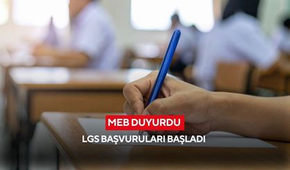 MEB Duyurdu LGS başvuruları başladı