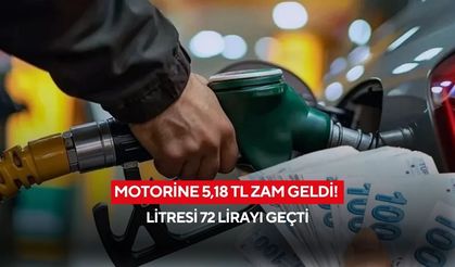 Motorine büyük zam: Manisa’da fiyat 72 TL’yi aştı