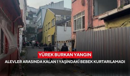 Sabahın ilk saatlerinde felaket! 2 katlı binada çıkan yangında 1 yaşındaki bebek hayatını kaybetti, 2 kişi yaralandı...