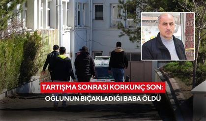 Tartışma sonrası korkunç son: Oğlunun bıçakladığı baba öldü