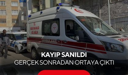 112’ye yapılan ihbar polisi harekete geçirdi... Kayıp  sanılan şahıs bakın nereden çıktı