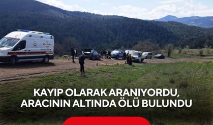Kayıp olarak aranıyordu, aracının altında ölü bulundu