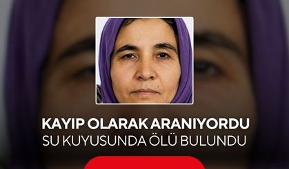 Kayıp olarak aranıyordu! Su kuyusunda ölü bulundu...