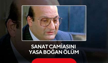 Sanat camiasını yasa boğan ölüm