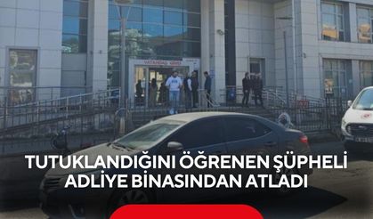 Tutuklandığını öğrenen şüpheli adliye binasından atladı: Ağır yaralı
