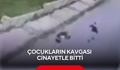 Çocukların kavgası cinayetle bitti: O anlar kamerada