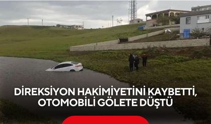 Direksiyon hakimiyetini kaybetti, otomobili gölete düştü