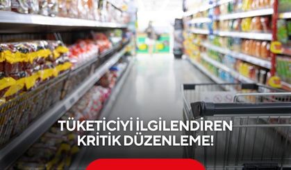 Tüketiciyi ilgilendiren kritik düzenleme! Marketlerde yeni dönem