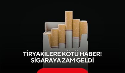 Tiryakilere kötü haber! Sigaraya zam geldi
