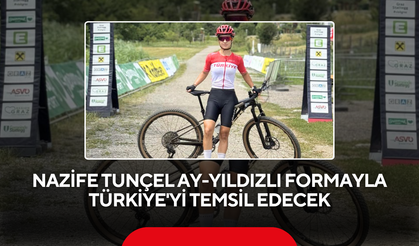 Nazife Tunçel Ay-Yıldızlı Formayla Türkiye'yi Temsil Edecek