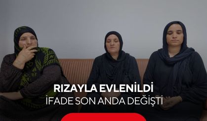 3 kişinin öldüğü davada sessizlik bozuldu!  Dikkat Çeken Açıklama... "Rızayla evlenildi, ifade son anda değişti"