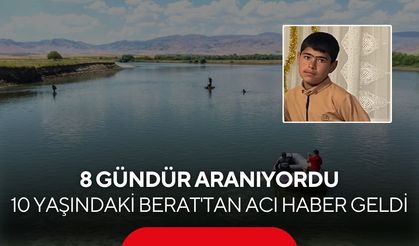 8 gündür aranıyordu... 10 yaşındaki Berat'tan acı haber geldi
