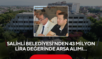 Salihli Belediyesi’nden 43 milyon lira değerinde arsa alımı…