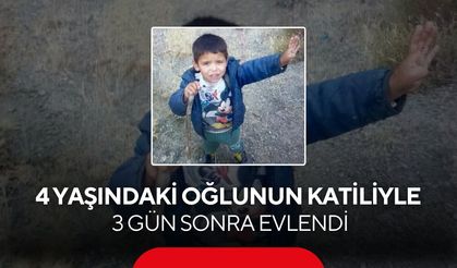 4 yaşındaki oğlunu öldürdü, 3 gün sonra annesiyle nikâh masasına oturdu!