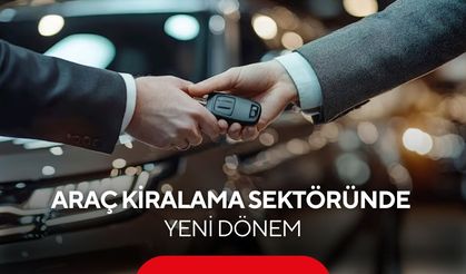 Araç kiralama şirketlerine yeni dönem! Yetki belgesi zorunluluğu getirildi