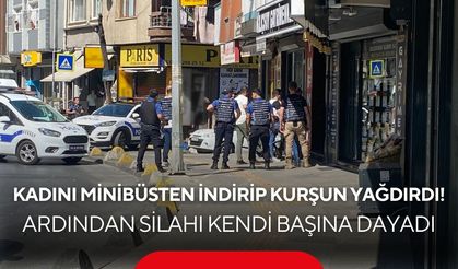 Kadını minibüsten indirip kurşun yağdırdı! Ardından silahı kendi başına dayadı