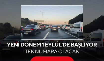 Trafikte yeni dönem 1 Eylül'de başlıyor ! Tek numara olacak