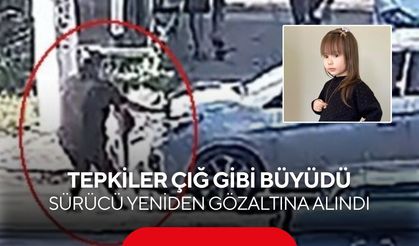 3 yaşındaki Elif Mavi’nin ölümünde yeni gelişme! Sürücü hakkında yeniden gözaltı kararı