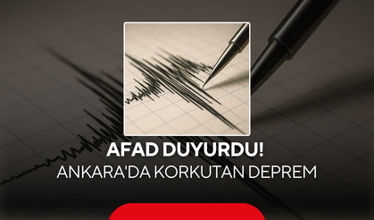 AFAD duyurdu! Ankara'da korkutan deprem