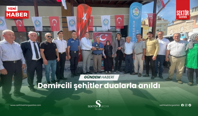 Demircili şehitler dualarla anıldı