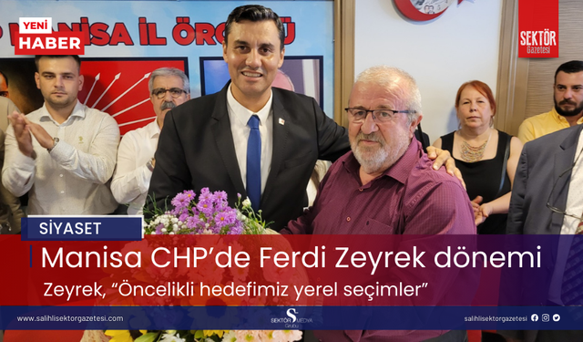 Manisa CHP’de Zeyrek, görevi devraldı