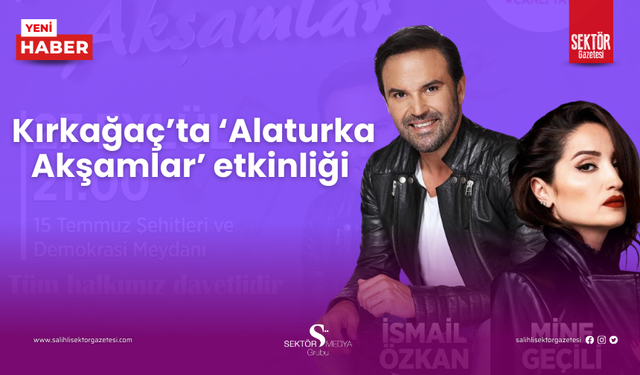 Kırkağaç’ta ‘Alaturka Akşamlar’ etkinliği