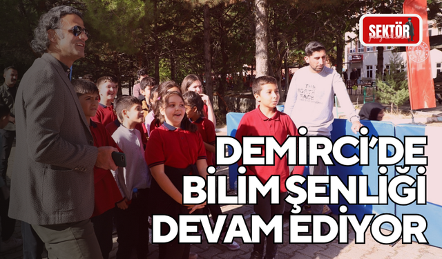 Demirci’de bilim şenliği devam ediyor