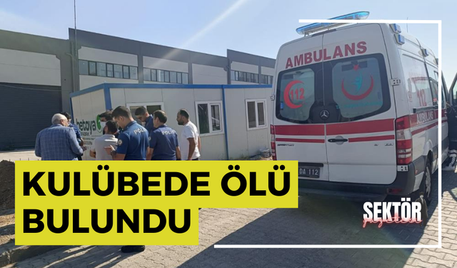 Kulübede ölü bulundu