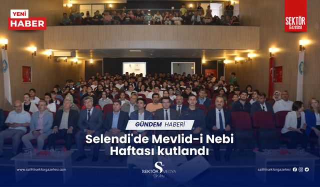 Selendi'de Mevlid-i Nebi Haftası kutlandı