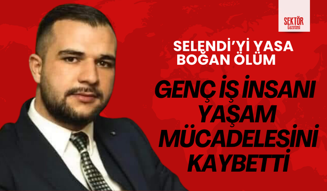Selendi’yi yasa boğan ölüm
