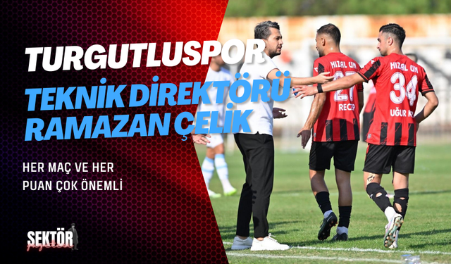 Çelik: Her maç ve her puan çok önemli