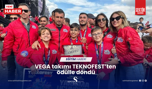 VEGA takımı TEKNOFEST’ten ödülle döndü