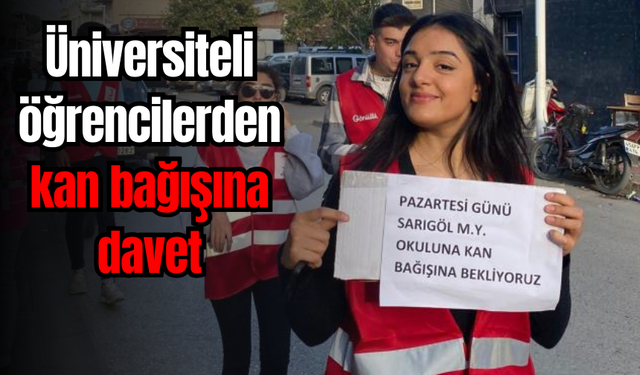 Üniversiteli öğrencilerden kan bağışına davet
