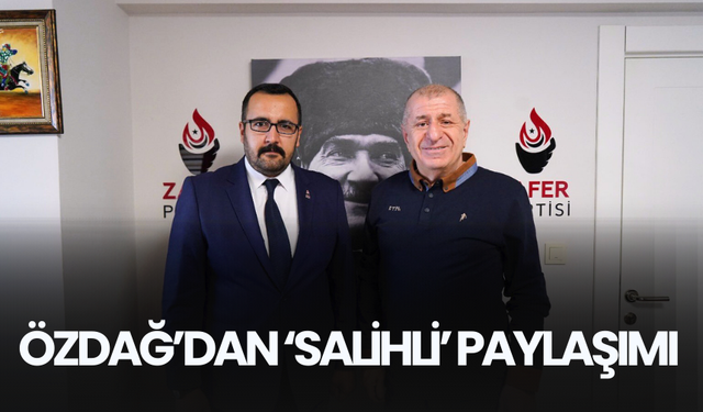 Ümit Özdağ, Salihli Belediye Başkan adayını ilan etti !